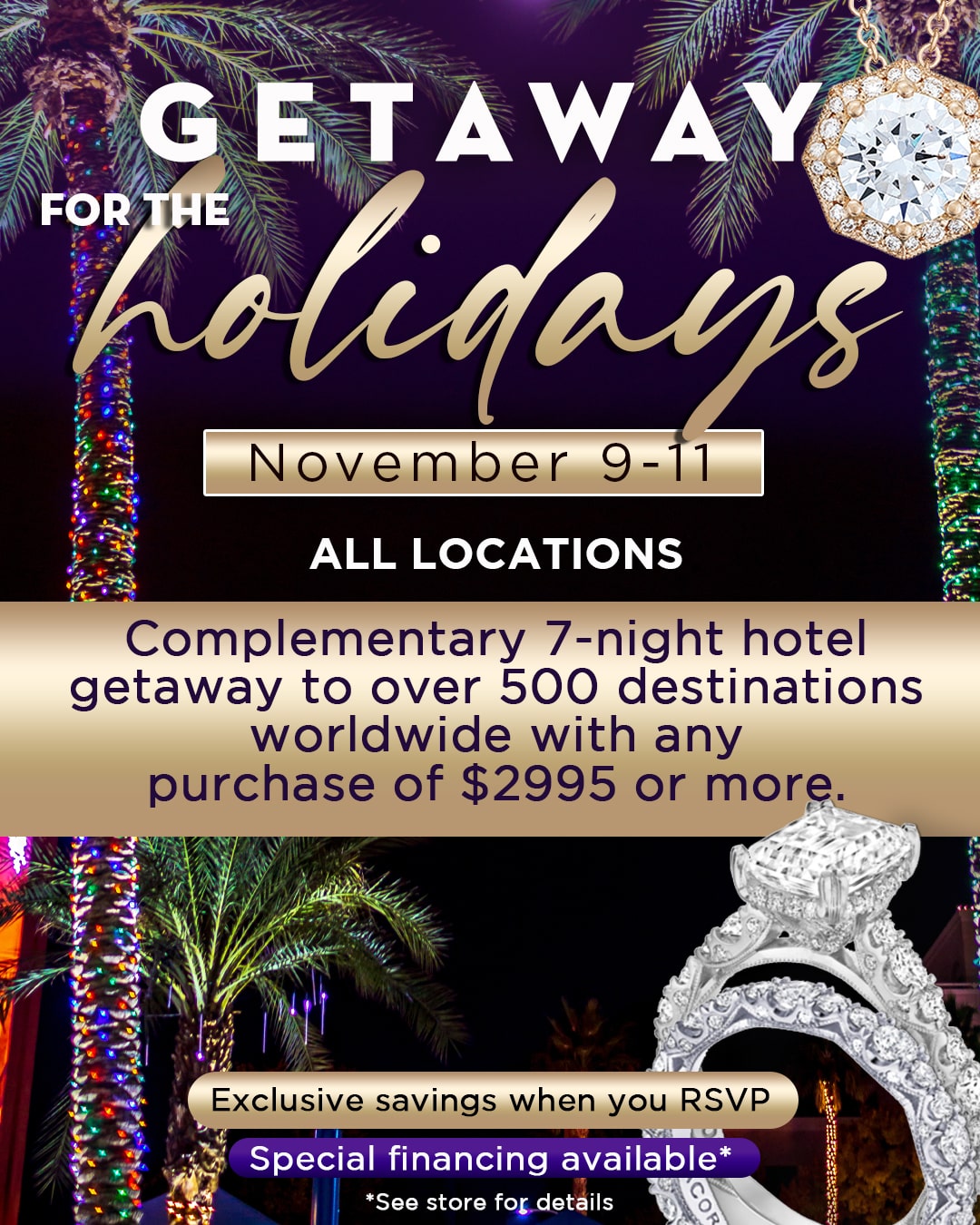 Holiday Getaway Thanks to Huntington Fine Jewelers