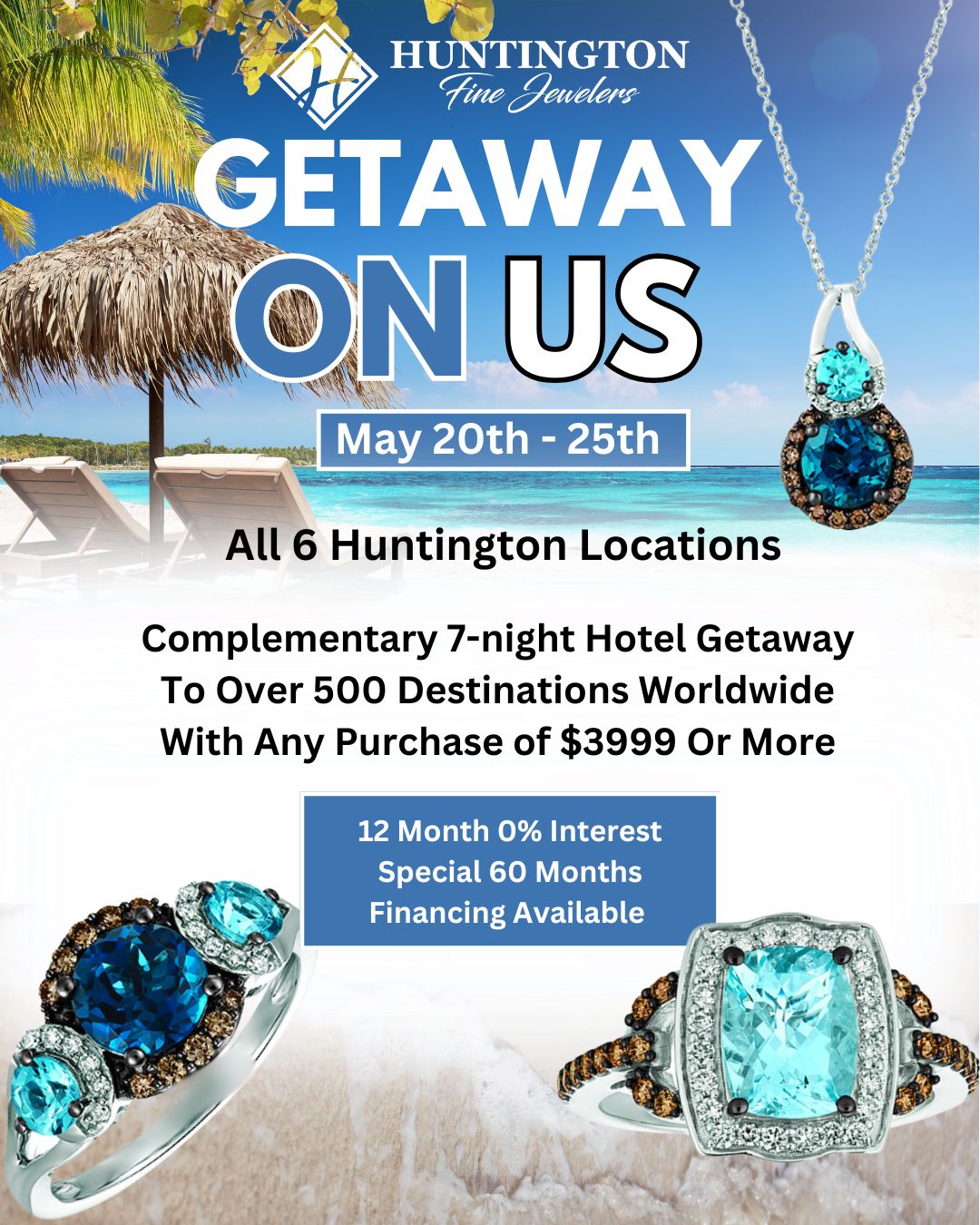 getaway on huntington fine jewelers after you spend $3999 or more